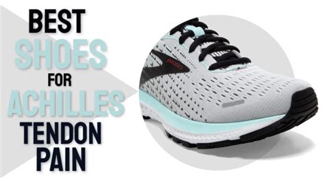 best sneakers for achilles problems